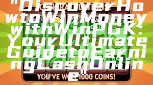 "Discover How to Win Money with WinPGK: Your Ultimate Guide to Earning Cash Online"